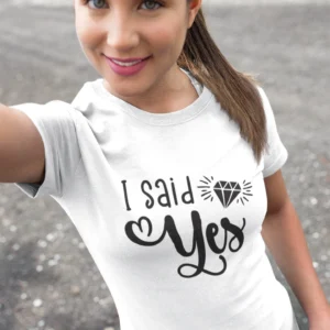 Yes t shirt I said yes engagement tee for bride to be